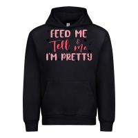 Black feed me and tell me im pretty Urban Hoodie - MaliasSmallBusiness