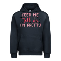 Navy feed me and tell me im pretty Urban Hoodie - MaliasSmallBusiness