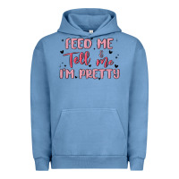 Pigment Pebble Blue feed me and tell me im pretty Urban Hoodie - MaliasSmallBusiness