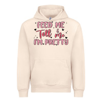 Sandshell feed me and tell me im pretty Urban Hoodie - MaliasSmallBusiness
