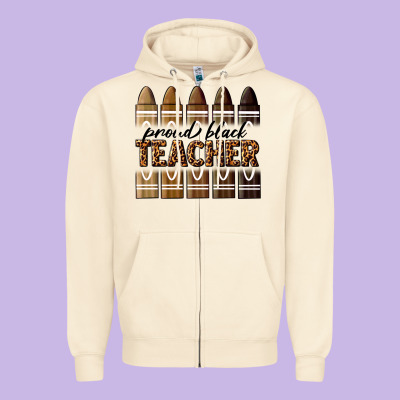 Proud Black Teacher Zipper Hoodie Designed By Texasbilliewilder
