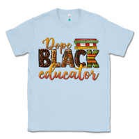 Dusty Blue dope black educator Classic Tee - texasbilliewilder