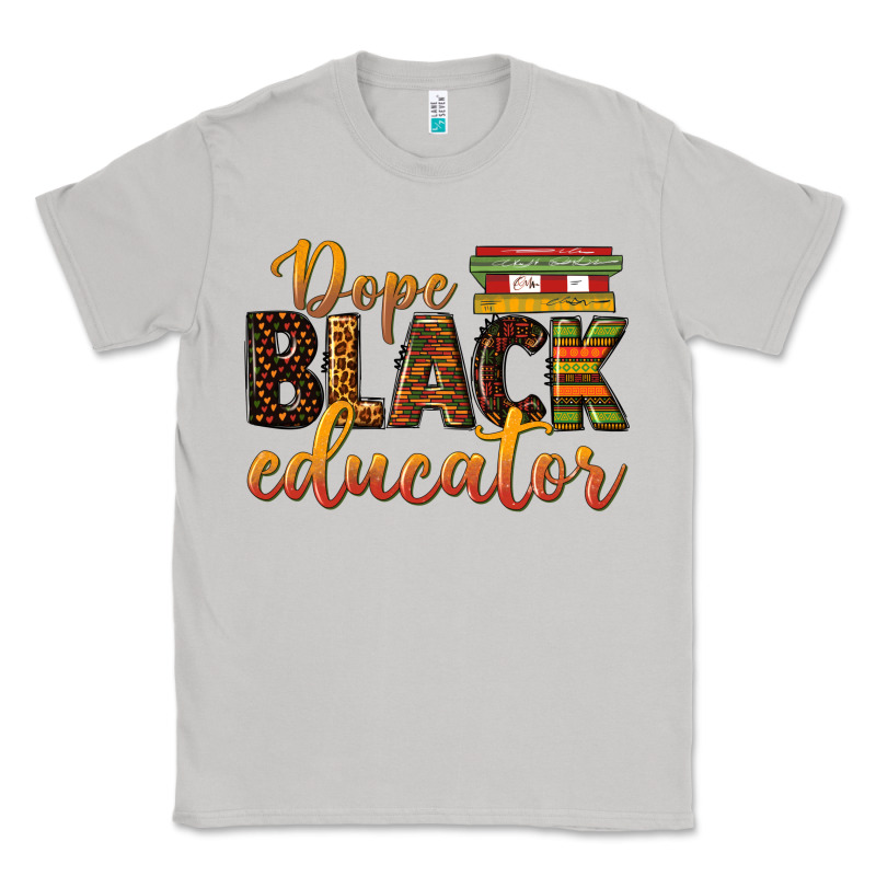 Dope Black Educator Classic Tee by texasbilliewilder | Teevron