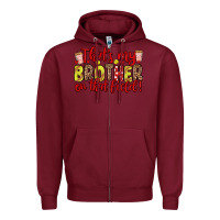 Burgundy that s my brother on that field Zipper Hoodie - Zillion Design Studio