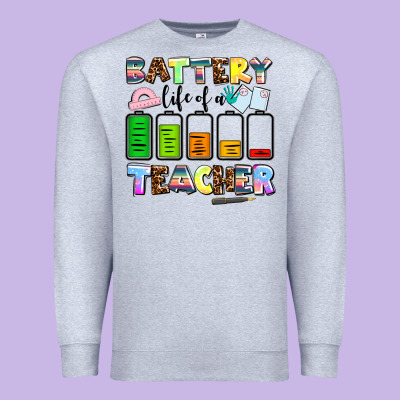Battery Life Of A Teacher Premium Sweatshirt Designed By Adodesignshop