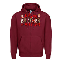 Burgundy that s my brother on that field Zipper Hoodie - Zillion Design Studio