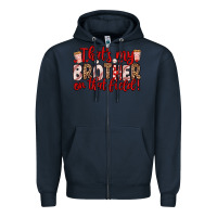 Navy that s my brother on that field Zipper Hoodie - Zillion Design Studio