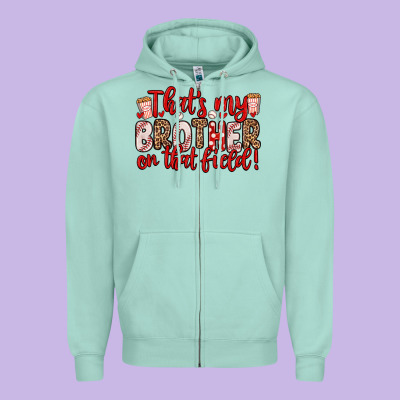 That S My Brother On That Field Zipper Hoodie Designed By Zillion Design Studio