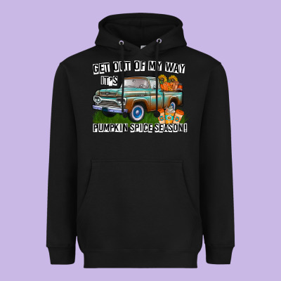 Get Out Of My Way It's Pumpkin Spice Season Heavyweight Hoodie Designed By Cowhidedigitalart