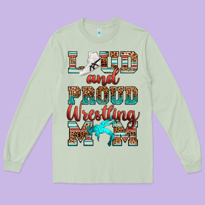 Long Sleeve Tee loud and proud wrestling mom