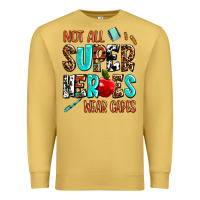 Antique Gold not all super heroes wear capes Premium Sweatshirt - AdoDesignShop
