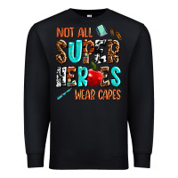 Black not all super heroes wear capes Premium Sweatshirt - AdoDesignShop