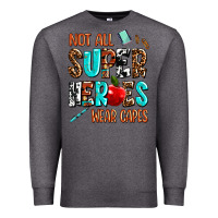 Charcoal Heather not all super heroes wear capes Premium Sweatshirt - AdoDesignShop