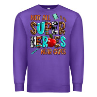 Purple not all super heroes wear capes Premium Sweatshirt - AdoDesignShop