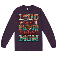 Plum loud and proud football mom Long Sleeve Tee - RanaPortraitStore