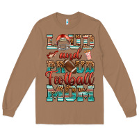 Toasted Coconut loud and proud football mom Long Sleeve Tee - RanaPortraitStore