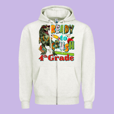 Ready To Crush Fourth Grade Zipper Hoodie Designed By Texasbilliewilder