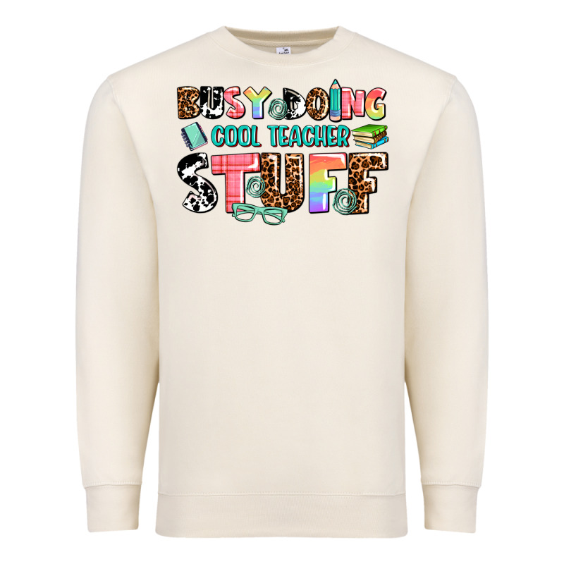 Busy Doing Cool Teacher Stuff Premium Sweatshirt by AdoDesignShop | Teevron