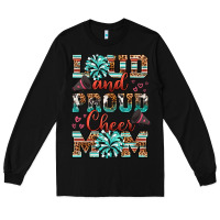 Black loud and proud cheer mom Long Sleeve Tee - RanaPortraitStore