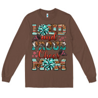 Chestnut loud and proud cheer mom Long Sleeve Tee - RanaPortraitStore