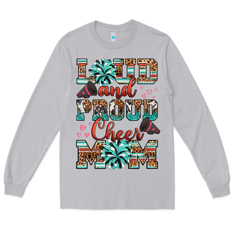 Loud And Proud Cheer Mom Long Sleeve Tee by RanaPortraitStore | Teevron