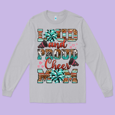 Long Sleeve Tee loud and proud cheer mom