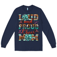 Navy loud and proud cheer mom Long Sleeve Tee - RanaPortraitStore