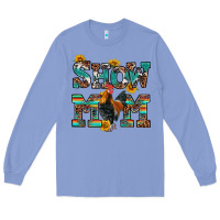 Colony Blue show mom rooster Long Sleeve Tee - RanaPortraitStore