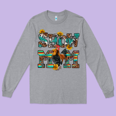 Long Sleeve Tee show mom rooster