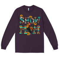 Plum show mom rooster Long Sleeve Tee - RanaPortraitStore