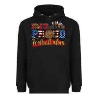 Black loud and proud football mom Heavyweight Hoodie - HRA Design Shop