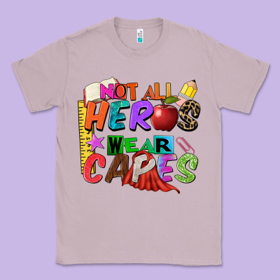 Classic Tee not all heros wear capes