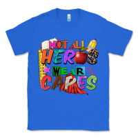 True Royal not all heros wear capes Classic Tee - Zillion Design Studio