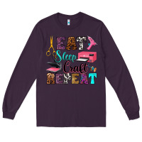 Plum eat sleep craft repeat Long Sleeve Tee - RanaPortraitStore