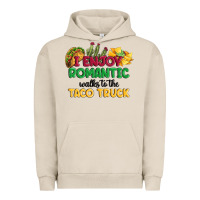 Pigment French Oak i enjoy romantic walks to the taco truck Urban Hoodie - MaliasSmallBusiness