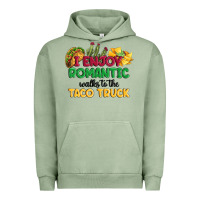 Pigment Oil Green i enjoy romantic walks to the taco truck Urban Hoodie - MaliasSmallBusiness