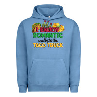 Pigment Pebble Blue i enjoy romantic walks to the taco truck Urban Hoodie - MaliasSmallBusiness