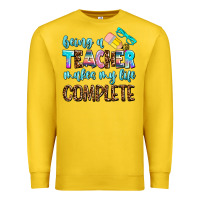 Lemon being a teacher makes my life complate Premium Sweatshirt - AdoDesignShop