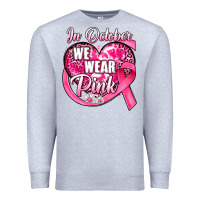 In October We Wear Pink Heart Premium Sweatshirt | Teevron
