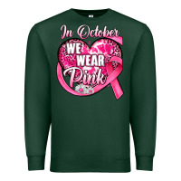 Sports Green in october we wear pink heart Premium Sweatshirt - JahusDesignShop