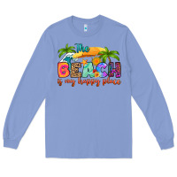 Colony Blue the beach is my happy place Long Sleeve Tee - RanaPortraitStore