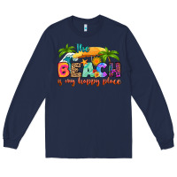 Navy the beach is my happy place Long Sleeve Tee - RanaPortraitStore
