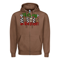 Chestnut that s my sister on that field Zipper Hoodie - Zillion Design Studio