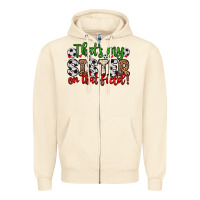 Sandshell that s my sister on that field Zipper Hoodie - Zillion Design Studio