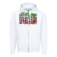 White that s my sister on that field Zipper Hoodie - Zillion Design Studio