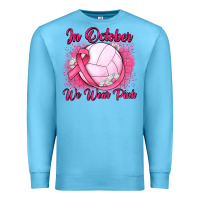 Ocean Blue in october we wear pink breast cancer valleybal Premium Sweatshirt - JahusDesignShop