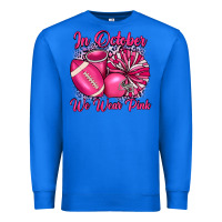 True Royal in october we wear pink cheer with football breast Premium Sweatshirt - JahusDesignShop