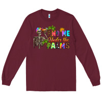 Burgundy find me under the palms Long Sleeve Tee - RanaPortraitStore