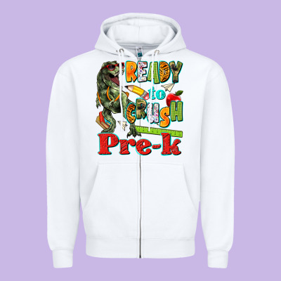 Ready To Crush Pre K Zipper Hoodie Designed By Texasbilliewilder