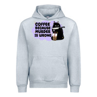 Heather Grey coffee because murder is wrong Urban Hoodie - MaliasSmallBusiness